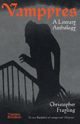 Vampyres: A Literary Anthology - Frayling, Christopher