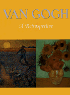 Van Gogh: A Retrospective - Stein, Susan Alyson, Ms. (Editor)