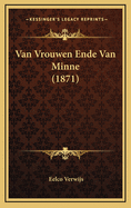 Van Vrouwen Ende Van Minne (1871)