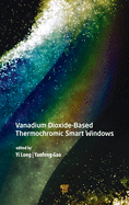 Vanadium Dioxide-Based Thermochromic Smart Windows