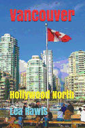 Vancouver: Hollywood North