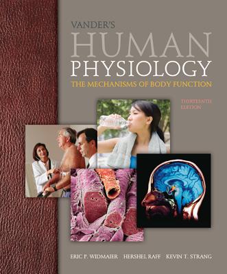 Vander's Human Physiology with Connectplus Access Card - Widmaier, Eric P, and Raff, Hershel, PhD, and Strang, Kevin T, Dr.