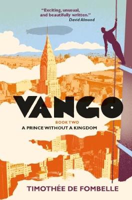 Vango Book Two: A Prince Without a Kingdom - de Fombelle, Timothe