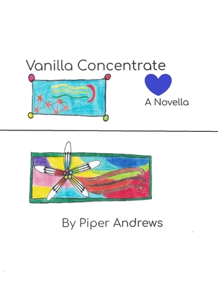 Vanilla Concentrate - Andrews, Piper Lynn