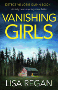 Vanishing Girls: A Totally Heart-Stopping Crime Thriller