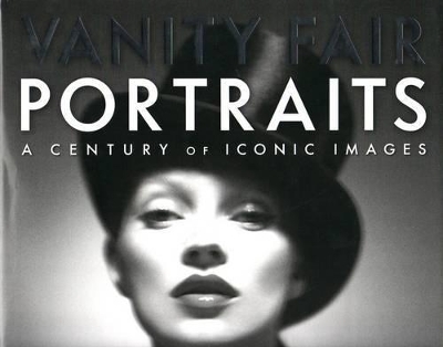 Vanity Fair Portraits - Vanity Fair