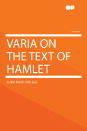 Varia on the Text of Hamlet