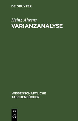 Varianzanalyse - Ahrens, Heinz