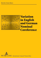 Variation in English and German Nominal Coreference: A Study of Political Essays - Steiner, Erich (Editor), and Kunz, Kerstin Anna