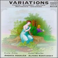 Variations: Chopin; Schubert; Silcher; Beethoven; Gieseking - Alfons Kontarsky (piano); Andrs Adorjn (flute)