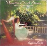 Variations on a Dream: Music for the Celtic Harp