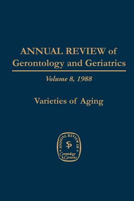 Varieties of Aging - Maddox, George L. (Editor)