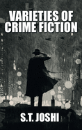 Varieties of Crime Fiction