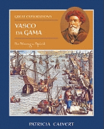 Vasco Da Gama: So Strong a Spirit