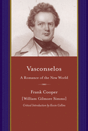 Vasconselos: A Romance of the New World