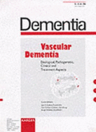 Vascular Dementia: Etiological, Pathogenetic, Clinical and Treatment Aspects