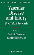 Vascular Disease and Injury: Preclinical Research