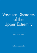 Vascular Disorders of the Upper Extremity