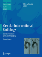 Vascular Interventional Radiology: Current Evidence in Endovascular Surgery