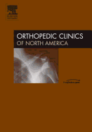 Vascularized Bone Grafting in Orthopedic Surgery, an Issue of Orthopedic Clinics: Volume 38-1