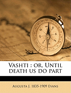 Vashti: Or, Until Death Us Do Part