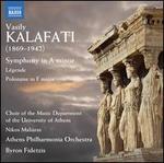 Vasily Kalafati: Symphony in A minor; Lgende; Polonaise