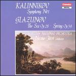 Vasily Kalinnikov: Symphony No. 1; Alexander Glazunov: The Sea, Op. 28; Spring, Op. 34