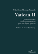 Vatican II: Questionnement et valorisation du Concile pour une ?glise synodale