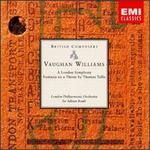 Vaughan Williams: A London Symphony; Fantasia on a Theme by Thomas Tallis
