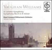 Vaughan Williams: A London Symphony; Symphony No. 8 in D minor - Roger Benedict (viola); Royal Liverpool Philharmonic Orchestra; Vernon Handley (conductor)