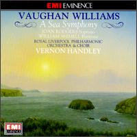 Vaughan Williams: A Sea Symphony - Joan Rodgers (soprano); William Shimell (baritone); Royal Liverpool Philharmonic Choir (choir, chorus); Royal Liverpool Philharmonic Orchestra; Vernon Handley (conductor)