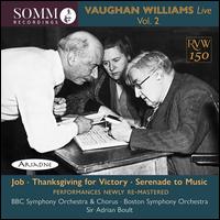 Vaughan Williams Live, Vol. 2 - Astra Desmond (contralto); Beveridge White (tenor); Elsie Suddaby (soprano); George Thalben-Ball (organ);...