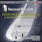 Vaughan Williams: Sinfonia Antartica; A Pastoral Symphony - Gareth Bimson (trumpet); Patricia Rozario (soprano); BBC Symphony Orchestra; Andrew Davis (conductor)