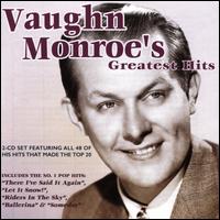 Vaughn Monroe's Greatest Hits [Acrobat] - Vaughn Monroe
