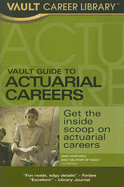 Vault Career Guide to Actuarial Careers