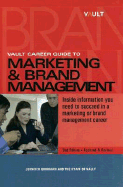 Vault Career Guide to Marketing & Brand Management