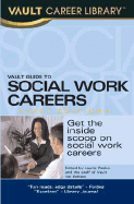 Vault Career Guide to Social Work