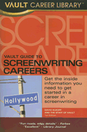 Vault Guide to Screenwriting Careers