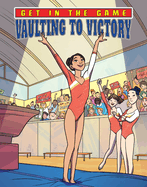 Vaulting to Victory