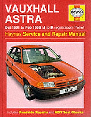 Vauxhall Astra Petrol (Oct 91 - Feb 98) J To R - Haynes Publishing