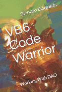 Vb6 Code Warrior: Working with DAO