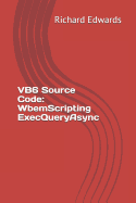 VB6 Source Code: WbemScripting ExecQueryAsync