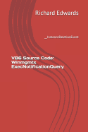 Vb6 Source Code: Winmgmts Execnotificationquery: __instancedeletionevent