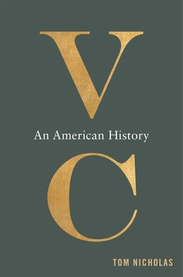 VC: An American History - Nicholas, Tom