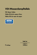 VDI-Wasserdampftafeln / VDI Steam Tables / Tables VDI de la Vapeur d'Eau / Tablas VDI de Vapor de Agua: Bis 800?c Und 1000 at / Up to 800?c and 1000 at / Jusqu'? 800?c Et 1000 at / Hasta 800?c y 1000 at - Schmidt, Ernst