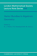 Vector Bundles in Algebraic Geometry