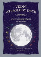 Vedic Astrology Deck: Find Your Hidden Potential Using India's Ancient Science of the Stars