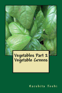 Vegetables Part 2: Vegetable Greens
