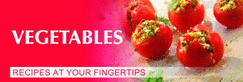 Vegetables: Recipes at Your Fingertips