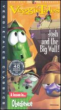 Veggie Tales: Josh and the Big Wall - A Lesson in Obedience - 